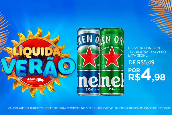 Cerveja Heineken 350ml até 11/01